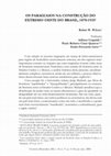 Research paper thumbnail of Os Paraguaios Na Construção Do Extremo Oeste Do Brasil, 1870-1935