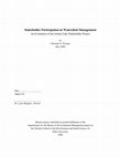 Research paper thumbnail of Stakeholder Participation in Watershed Management: An Evaluation of the Jordan Lake Stakeholder Project