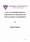 Research paper thumbnail of How can non-fungible tokens be implemented into video games and its impact on stakeholders.