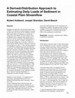 Research paper thumbnail of A Derived-Distribution Approach to Estimating Daily Loads of Sediment in Coastal Plain Streamflow