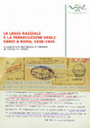 Research paper thumbnail of LE LEGGI RAZZIALI E LA PERSECUZIONE DEGLI EBREI A ROMA