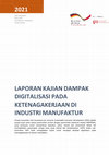 Research paper thumbnail of Dampak Digitalisasi pada Ketenagakerjaan di Industri Manufaktur