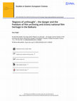 Research paper thumbnail of ‘Regions of unthought’ – the danger and the freedom of film archiving and (trans) national film heritage in the Balkans