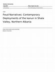 Research paper thumbnail of Feud Narratives: Contemporary Deployments of the kanun in Shala