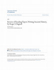 Research paper thumbnail of Review of Reading Papyri, Writing Ancient History, by Roger S. Bagnall