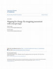 Research paper thumbnail of Mapping for change: Re-imagining assessment with concept maps