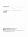 Research paper thumbnail of Collecting to the Core — The Fall of the Roman Empire