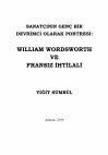 Research paper thumbnail of Sanatçının Genç Bir Devrimci Olarak Portresi: William Wordsworth ve Fransız İhtilali