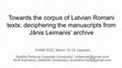 Research paper thumbnail of Towards the corpus of Latvian Romani texts: deciphering the manuscripts from Jānis Leimanis' archive