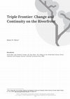 Research paper thumbnail of Triple Frontier: Change and Continuity on the Riverfront