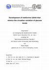 Research paper thumbnail of Development of metformin tablet that mimics the circadian variation of glucose levels