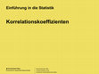 Research paper thumbnail of Einführung in die Statistik - Korrelationskoeffizienten