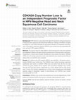 Research paper thumbnail of CDKN2A Copy Number Loss Is an Independent Prognostic Factor in HPV-Negative Head and Neck Squamous Cell Carcinoma