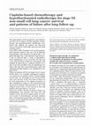 Research paper thumbnail of Cisplatin-based chemotherapy and hyperfractionated radiotherapy for stage III non-small cell lung cancer: survival and patterns of failure after long follow-up