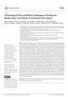 Research paper thumbnail of Archeological Sites and Relict Landscapes as Refuge for Biodiversity: Case Study of Alexandria City, Egypt