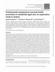 Research paper thumbnail of Professionals' perspectives towards health promotion in residential aged care: an explorative study in Austria