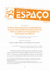 Research paper thumbnail of Entre Super-humanos e Superobjetos: alguns apontamentos especulativos para o campo da visualidade na Educação de Surdos