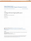 Research paper thumbnail of Getting to the heart of great public spaces