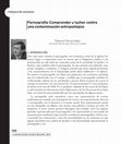 Research paper thumbnail of Pornografía: Comprender y luchar contra  una contaminación antropológica