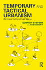 Research paper thumbnail of Temporary and Tactical Urbanism: (Re)Assembling Urban Space