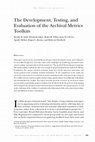 Research paper thumbnail of The Development, Testing, and Evaluation of the Archival Metrics Toolkits