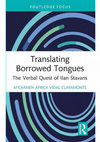 Research paper thumbnail of Translating Borrowed Tongues. The Verbal Quest of Ilan Stavans