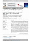 Research paper thumbnail of Incretin-based drugs and risk of acute pancreatitis: A nested-case control study within a healthcare database