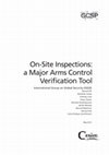 Research paper thumbnail of ON SITE INSPECTIONS A MAJOR ARMS CONTROL VERIFICATION TOOL