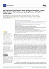 Research paper thumbnail of An Intelligent Logic-Based Mold Breakout Prediction System Algorithm for the Continuous Casting Process of Steel: A Novel Study