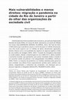 Research paper thumbnail of Mais vulnerabilidades e menos direitos: migração e pandemia na cidade do Rio de Janeiro  partir do olhar das organizações da sociedade civil