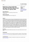 Research paper thumbnail of Exploring caring leadership through a feminist ethic of care: The case of a sporty CEO