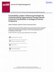 Research paper thumbnail of Sustainability Leaders’ Influencing Strategies for Institutionalising Organisational Change towards Corporate Sustainability: A Strategy-as-Practice Perspective