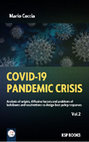 Research paper thumbnail of COVID-19 Pandemic Crisis: Analysis of origins, diffusive factors and problems of lockdowns and vaccinations to design best policy responses