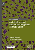 An Interdependent Approach to Happiness and Well-Being