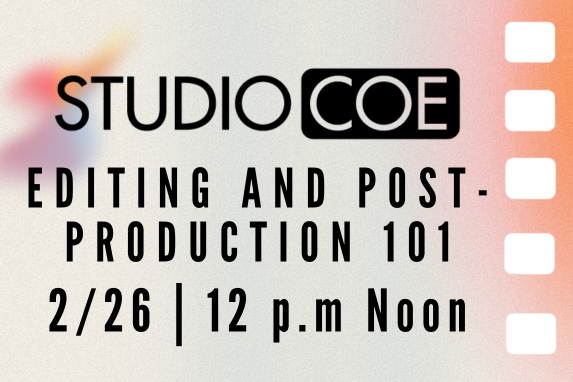 Editing and Post-Production 101