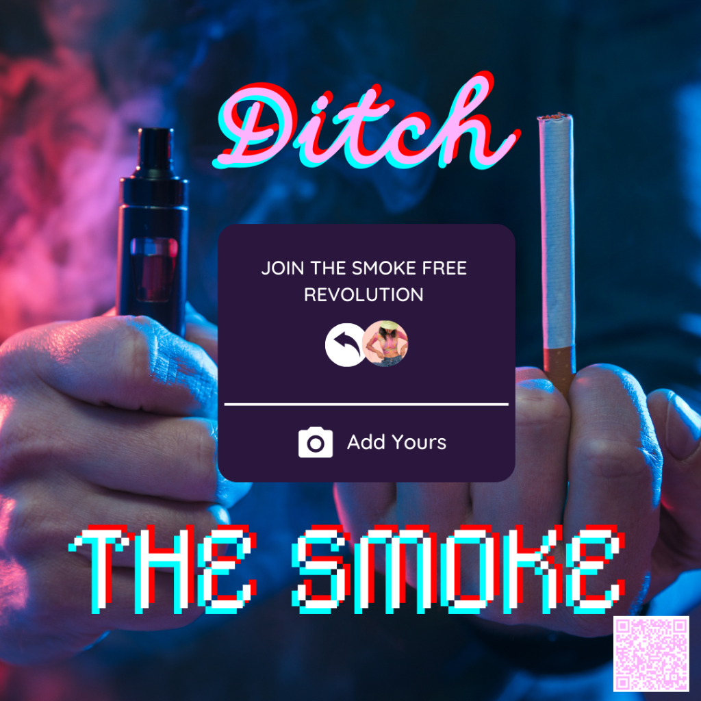 Sample Instagram post saying Ditch the smoke and inviting students to join the smoke free revolution.