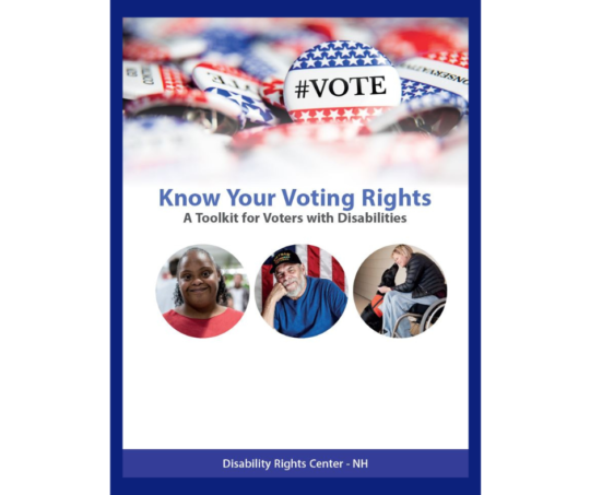 Know Your Voting Rights: A Toolkit for Voters with Disabilities