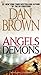 Angels & Demons by Dan    Brown