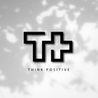 Think Positive (Quotes 'nd Notes)