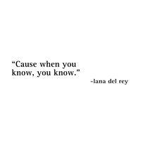 #quotes #lyrics #singer #songs #music #lanadelrey