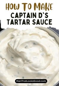 Captain D's Tartar Sauce Recipe