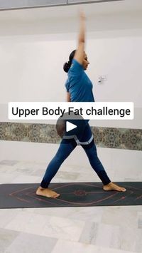 16K views · 4.3K reactions | Upper body fat Challenge 
.
.
#challenge #bodyfat #fatloss #fitat50 #vibes #workoutoftheday | Aarogyam Yoga Studio