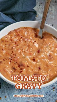 Tomato gravy is a Southern comfort food classic of tomato sauce thickened with a light roux, great with buttermilk biscuits, a delicious down home breakfast, or over meatloaf.