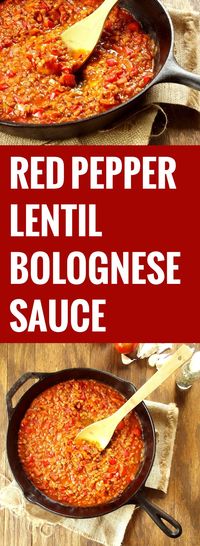 Red Pepper Lentil Bolognese Sauce