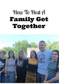 how to host a Family Get Together