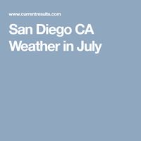 San Diego CA Weather in July