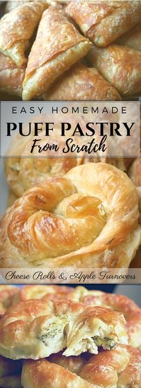 Easy Homemade Puff Pastry From Scratch - Cheese Rolls And Apple Turnovers via @Healthytasteoflife #puffpastry #homemade #cleaneating #cleaneatingdessert