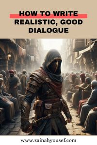 Dialogue is sometimes hard to make realistic because writing and speaking are different, but you can make your written dialogue sound very realistic