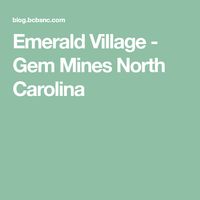 Emerald Village - Gem Mines North Carolina