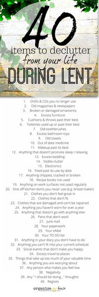 40 items to declutter during Lent. Get your home and life sorted in the run up to Easter with these great ideas for things to declutter. Easter and Lent organising tips.